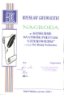 Dyplom : [Inc.:] Wiesław Gromadzki : Nagroda w Konkursie na utwór poetycki "Czterowiersz" z okazji Dni Białej Podlaskiej 2001 r.