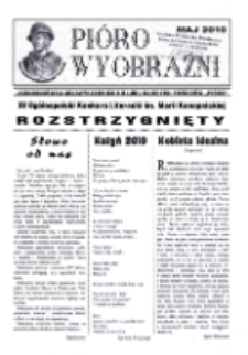 Pióro Wyobraźni : jednodniówka Międzyrzeckiego Klubu Młodych Twórców "Pióro" 2010