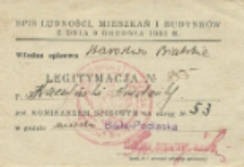 Legitymacja komisarza spisowego w okręgu spisowym nr 53 w mieście Biała Podlaska w Spisie Mieszkań, Ludnosci i Budynków z