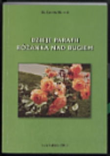 Dzieje parafii Różanka nad Bugiem