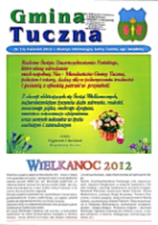 Gmina Tuczna : Biuletyn Informacyjny Gminy Tuczna Nr 10 (kwiecień 2012)