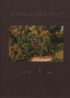 Nadbużańskie perły : miejsca niezwykłe : Janów Podlaski - Pratulin - gmina Terespol - Kodeń - Jabłeczna - Sławatycze