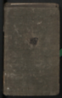 Traktat Początkowy Czyli Początki Fizyki : Na naypewnieyszych tak dawnych, iako i nowych wiadomościach wsparte i doświadczeniami ztwierdzone. T. 1 /