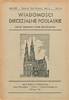 Wiadomości Diecezjalne Podlaskie : organ urzędowy Kurii Diecezjalnej R. 30 (1961) nr 4-6