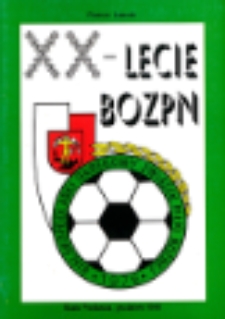 XX-lecie Bialskopodlaskiego Okręgowego Związku Piłki Nożnej